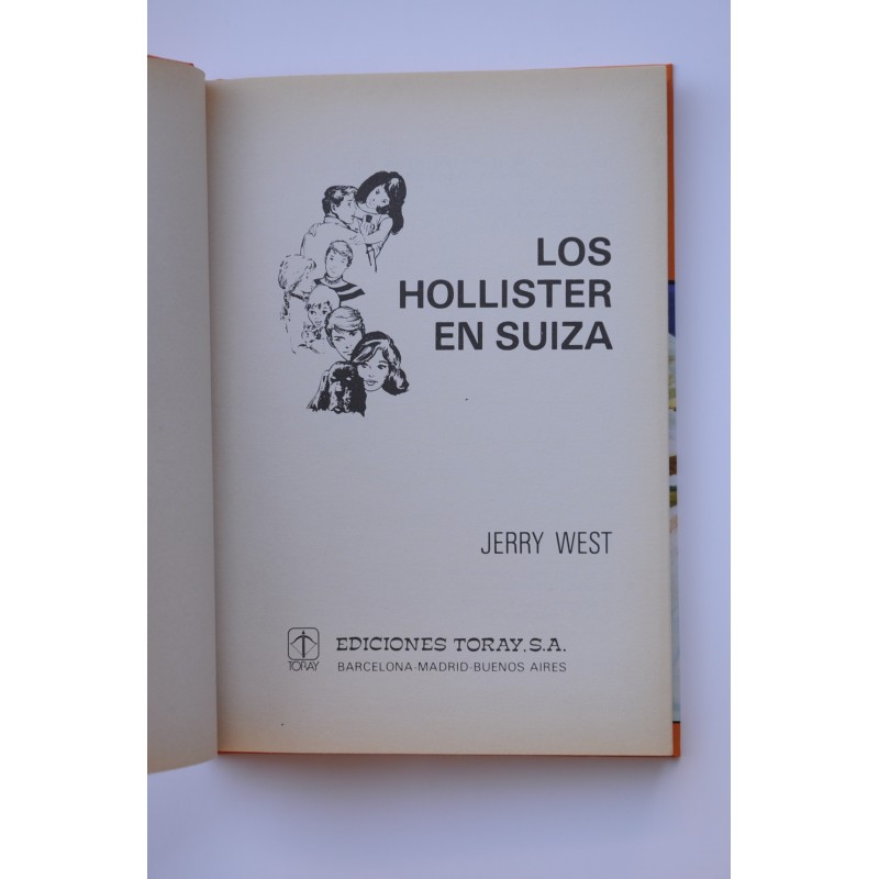 Los Hollister en Suiza