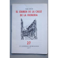 El crimen de la calle de La Frenería : novela