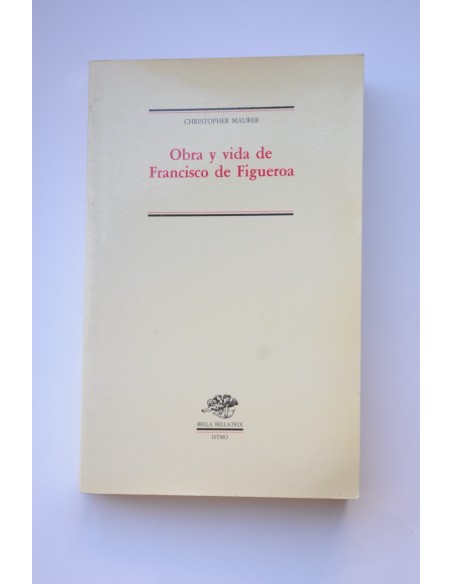 Obra y vida de Francisco de Figueroa