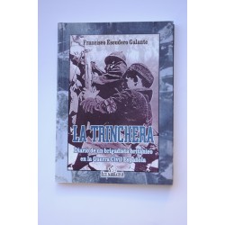 La trinchera. Diario de un brigadista británico en la...