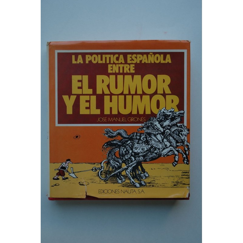 La política española entre el rumor y el humor