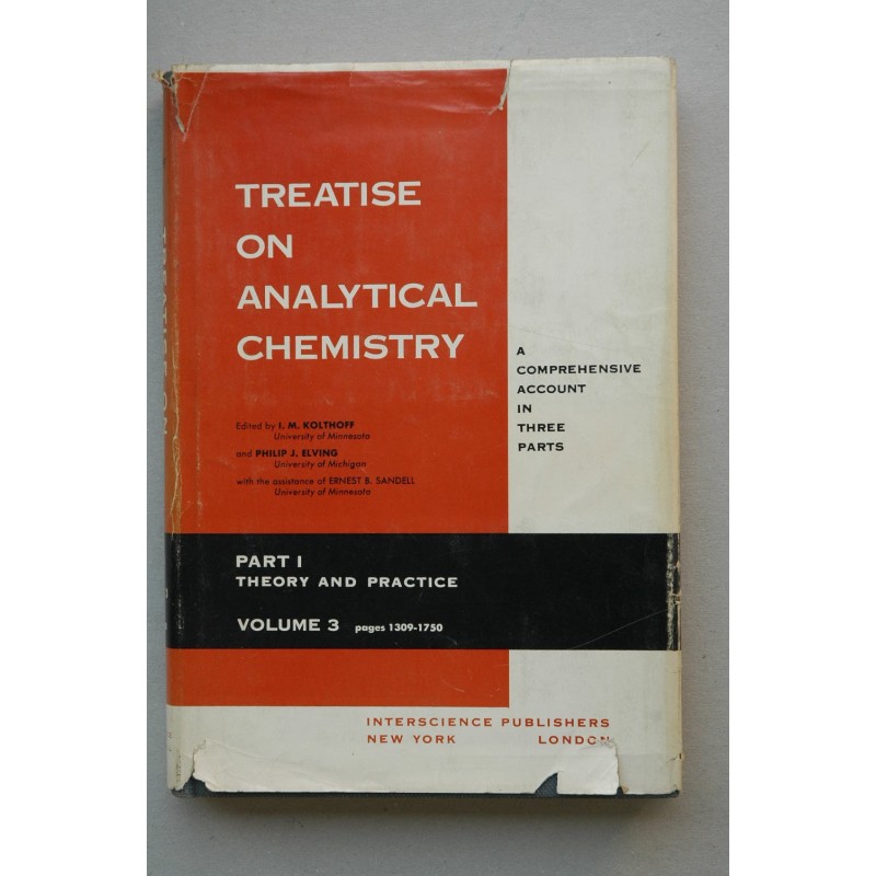 TREATISE on nalytical chemistry. Part. I Theory and practique. Vol. 3. Section C. Concluded. Separation : principles and Technic