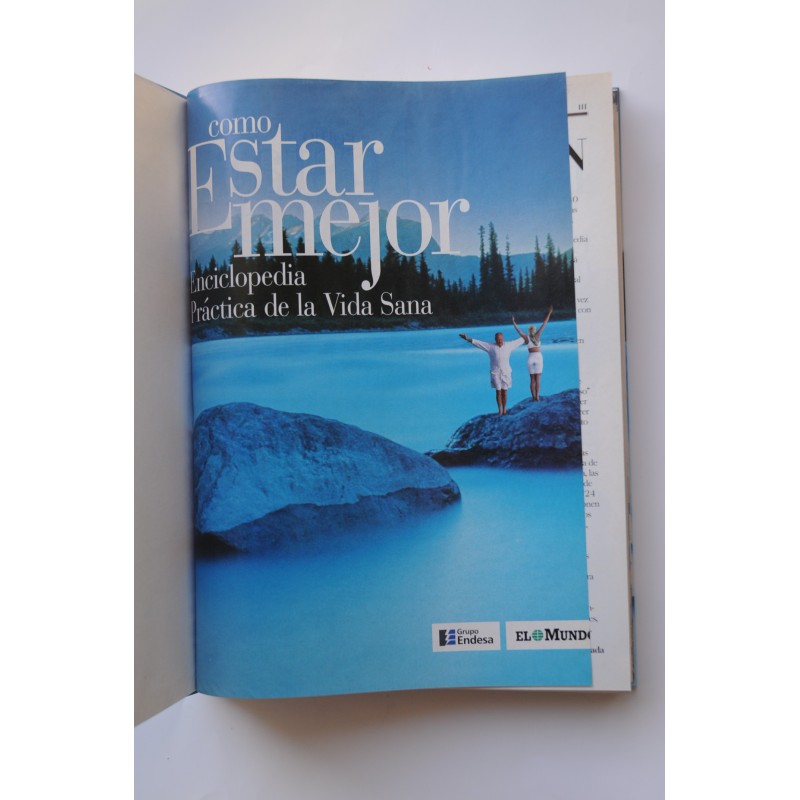 Cómo estar mejor : enciclopedia práctica de la...