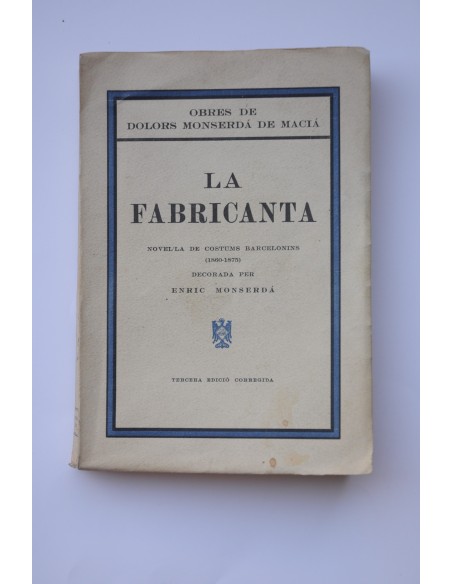 La fabricanta : novel.la de costums barcelonines : 1860-1875