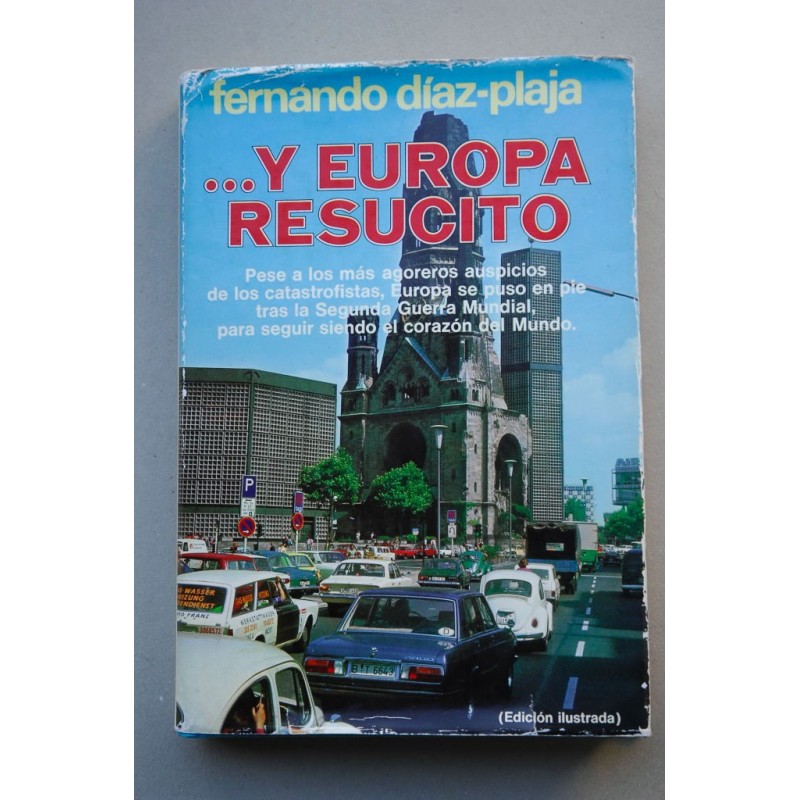 Y Europa resucitó : (crónicas 1946-1956)