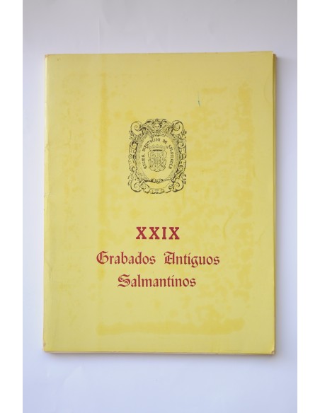 XXIX Grabados antiguos salmantinos