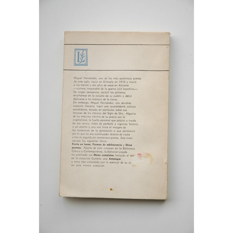 Poemas de adolescencia, Perito en lunas, Otros...