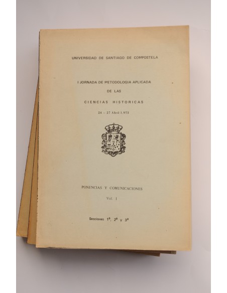 I Jornadas de Metodología aplicada de las ciencias históricas (24 - 27 abril 1973)