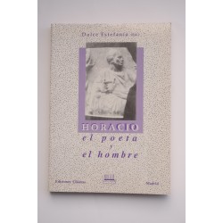 Horacio, el poeta y el hombre