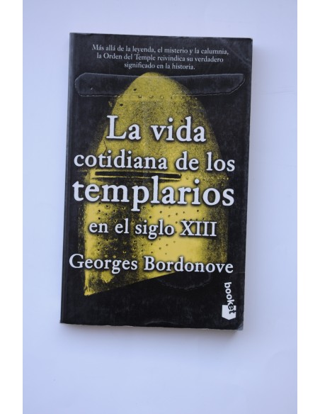 La vida cotidiana de los templarios en el siglo XIII