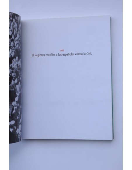 1946. El Régimen moviliza a los españoles contra la ONU