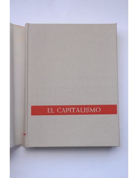 El Capitalismo. De Manchester a Wall Street