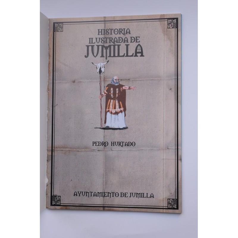 Historia ilustrada de Jumilla