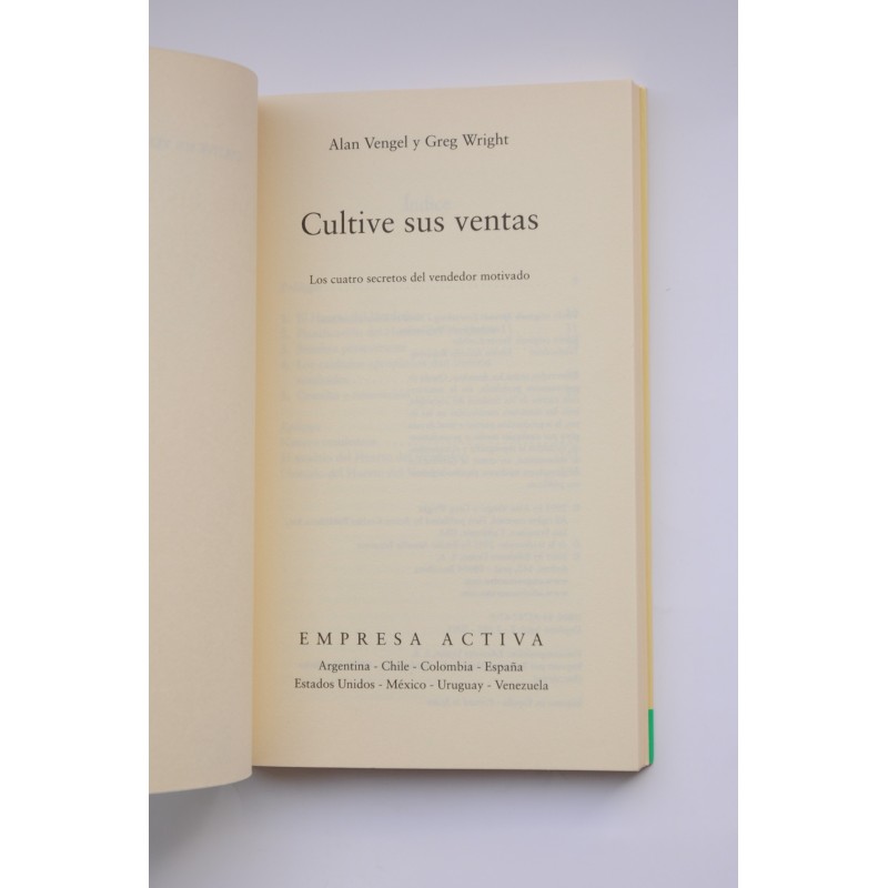 Cultive sus ventas. Los cuatro secretos del...