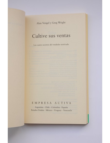 Cultive sus ventas. Los cuatro secretos del vendedor motivado