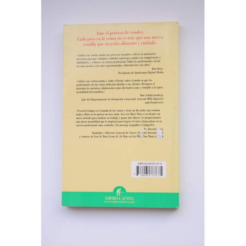 Cultive sus ventas. Los cuatro secretos del...