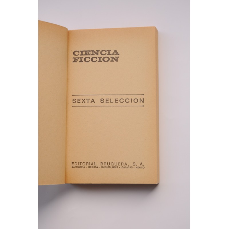 Ciencia ficción. Sexta selección