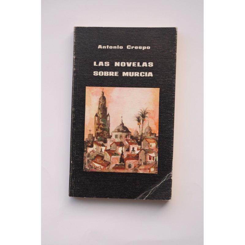 Las novelas sobre Murcia (1939-1981)