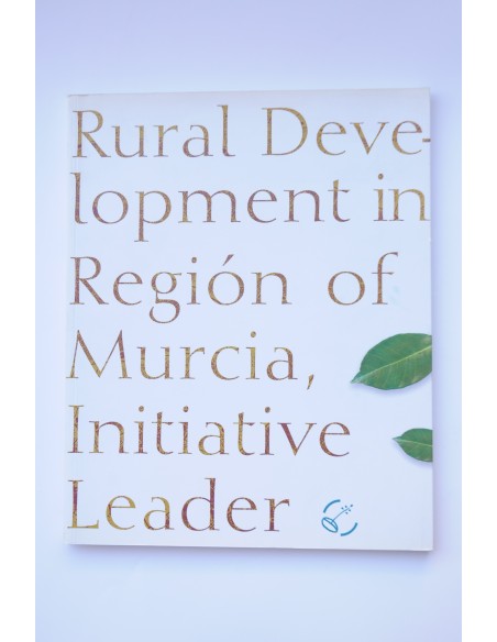 Rural development in Region of Murcia, initiative Leader