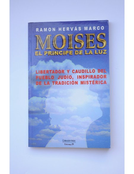 Moisés. El príncipe de la luz