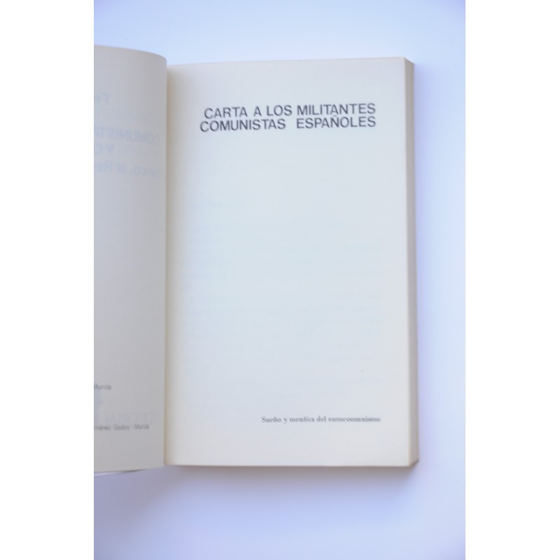 Carta a los comunistas españoles y otras cartas...