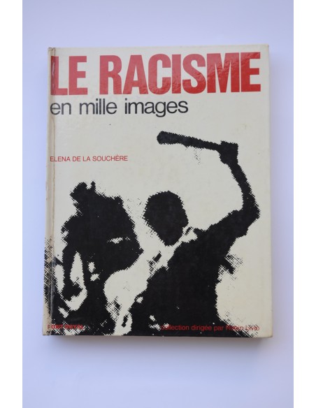 Le racisme en 1000 images