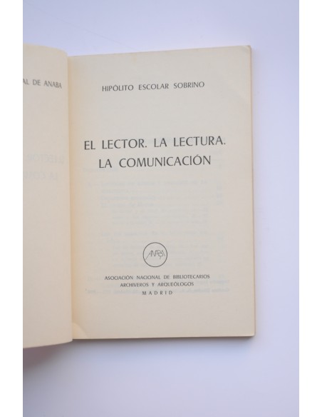 El lector. La lectura. La comunicación