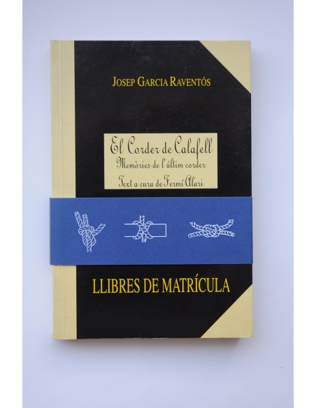 El corder de Calafell. Memòries de l'ultim corder