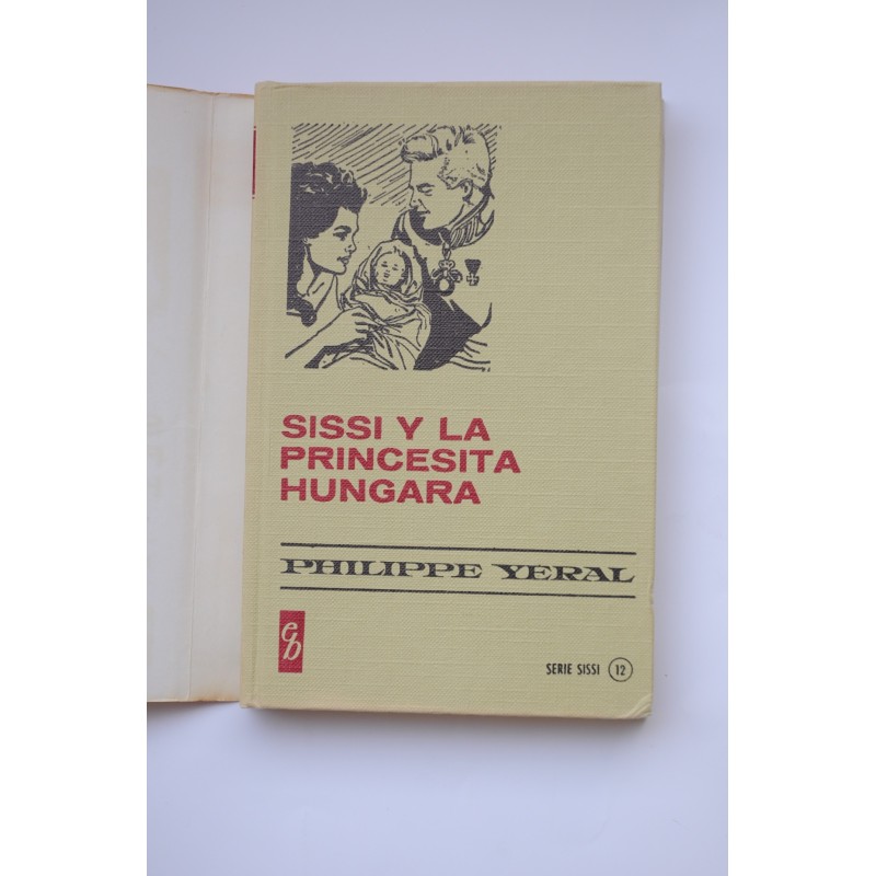 Sissi y la princesita húngara