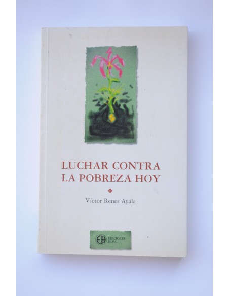 Luchar contra la pobreza hoy