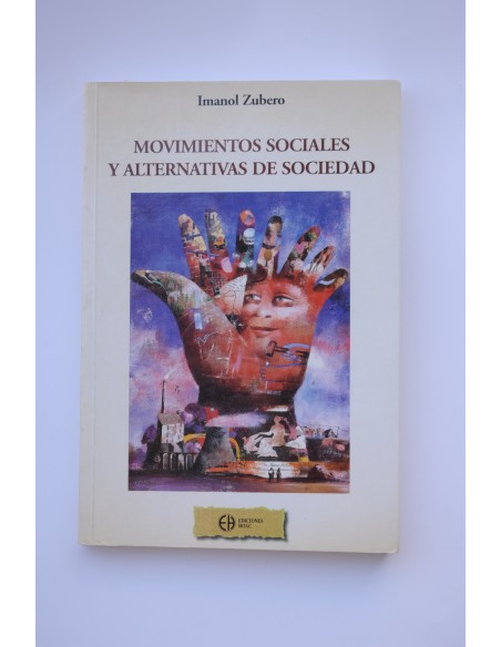Movimientos sociales y alternativas de sociedad