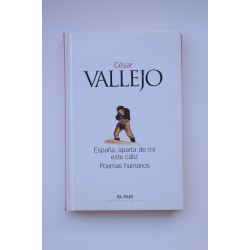 España, aparta de mí este cáliz. Poemas humanos