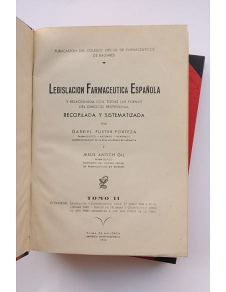 Legislación farmacéutica española y relacionada con todas las formas del ejercicio profesional