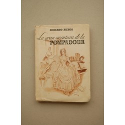 La gran aventura de la Pompadour