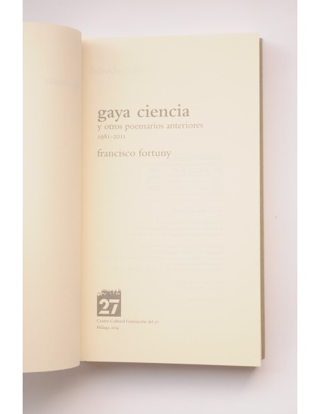 Gaya Ciencia y otros poemas anteriores (1981 - 2011)