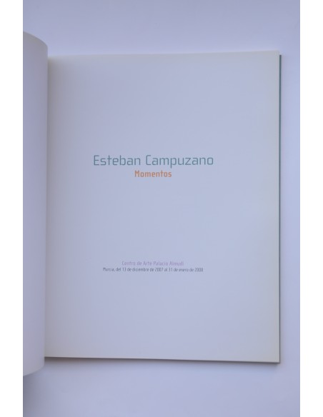 Esteban Campuzano. Momentos