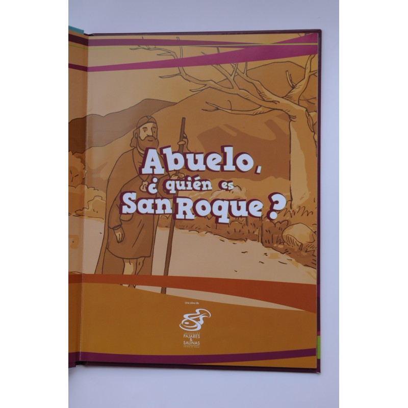 Abuelo, ¿quién es San Roque?