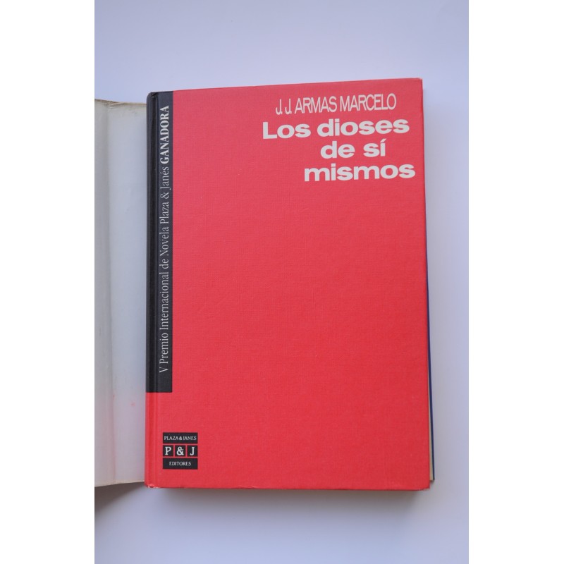 Los dioses de sí mismos
