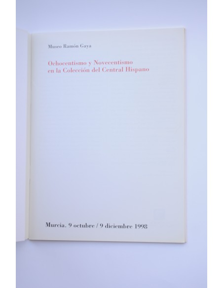 Ochocentismo y Novecentismo en la Colección del Central Hispano