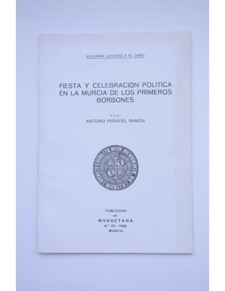 Fiesta y celebración política en la Murcia de los primeros Borbones