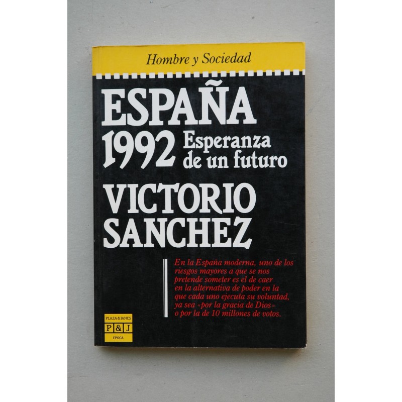 España 1992, esperanza de un futuro