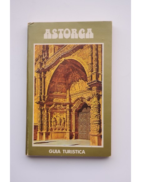 Astorga. Guía turística de la ciudad