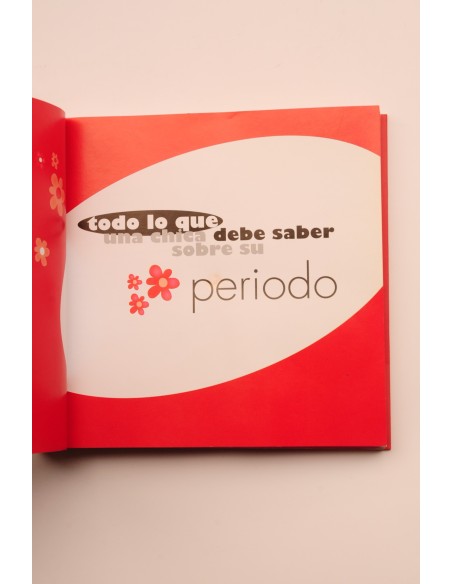 Todo lo que una chica debe saber sobre su periodo