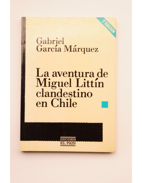 La aventura de Miguel Littín clandestino en Chile