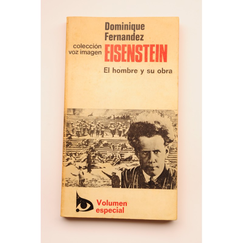 Eisenstein : el hombre y su obra