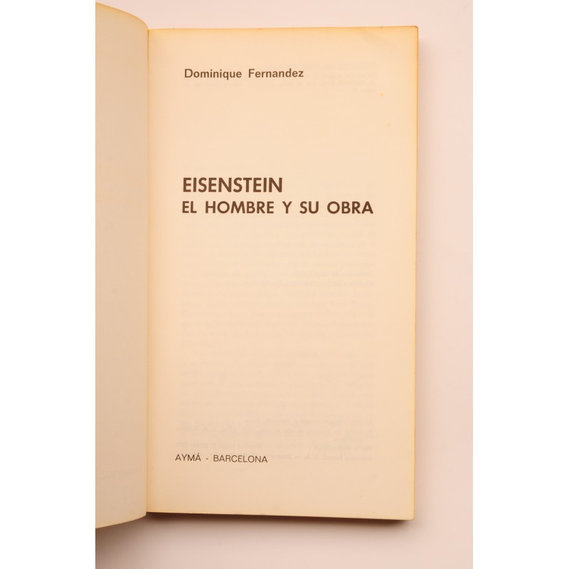 Eisenstein : el hombre y su obra
