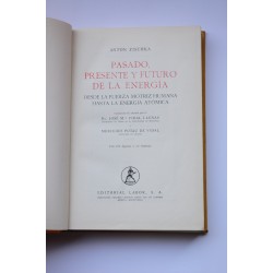 Pasado, presente y futuro de la energía. Desde la fuerza... 2