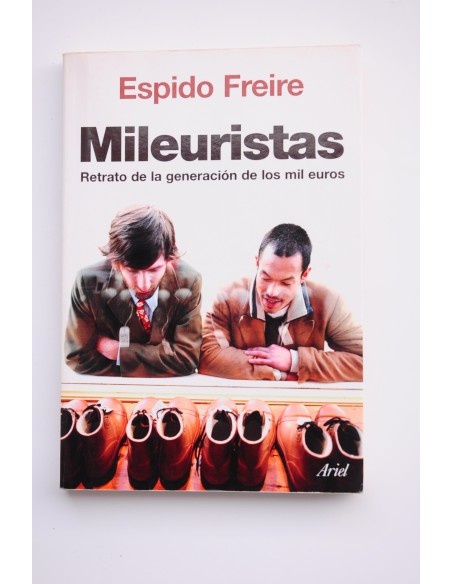Mileuristas. Retrato de la generación de los mil euros