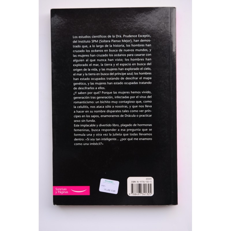 Si soy tan inteligente... ¿por qué me enamoro...