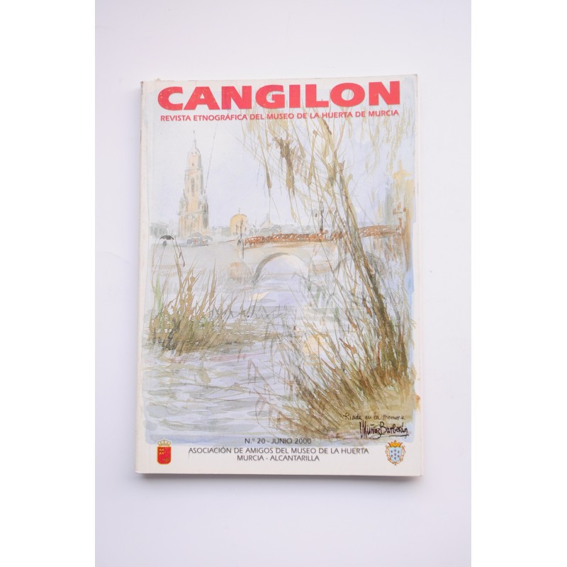 Cangilón : revista etnográfica del Museo de la Huerta de Murcia. nº 20, 2000